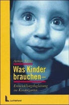 Armin Krenz - Was Kinder brauchen