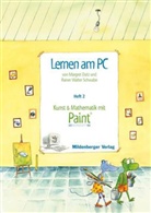 Margret Datz, Rainer W. Schwabe - Lernen am PC - H.2: Kunst & Mathematik mit Paint