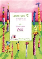 Margret Datz, Rainer W. Schwabe - Lernen am PC - H.6: Grammatik mit Word