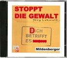 Jörg Lehwald - Stoppt die Gewalt, 1 Audio-CD (Hörbuch)