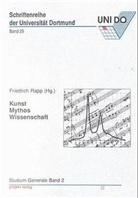 Kunst, Mythos, Wissenschaft