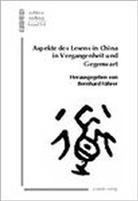 Bernhard Führer - Aspekte des Lesens in China in Vergangenheit und Gegenwart