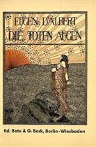 Eugen D' Albert - Die toten Augen