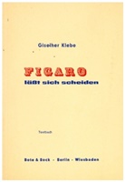 Giselher Klebe - Figaro läßt sich scheiden