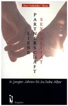 Jochen Hitz, Marianne Schröder, Markus Theus - Liebe, Partnerschaft, Sexualität