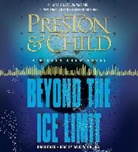 Lincoln Child, Douglas Preston, Douglas/ Child Preston, David W. Collins - Beyond the Ice Limit (Hörbuch)