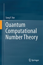 Song Y Yan, Song Y. Yan - Quantum Computational Number Theory