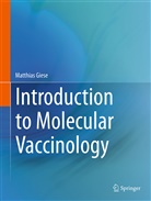 Matthias Giese - Introduction to Molecular Vaccinology