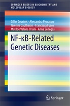 Gille Courtois, Gilles Courtois, Francesca Fusco, Gautheron, Jérémie Gautheron, Alessandr Pescatore... - NF- B-Related Genetic Diseases
