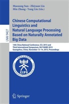 Yang Liu, Zhiyua Liu, Zhiyuan Liu, Maosong Sun, Min Zhang, Min Zhang et al - Chinese Computational Linguistics and Natural Language Processing Based on Naturally Annotated Big Data