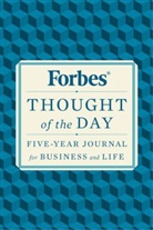Forbes Magazine, Forbes Magazine, Forbes Magazine, Ted Goodman - Forbes Thought of The Day