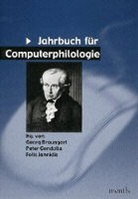 Georg Braungart, Peter Gendolla, Fotis Jannidis - Jahrbuch für Computerphilologie. Bd.8