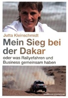 Jutta Kleinschmidt, Jutta Kleinschmitt - Mein Sieg bei der Dakar