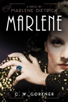 C. W. Gortner - Marlene