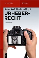 Clair Dietz, Clair Dietz-Polte, Michael Kauert u a, Artur-Axel Wandtke - Urheberrecht