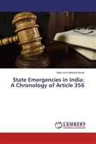 Mala moni Mahanta Borah - State Emergencies in India: A Chronology of Article 356