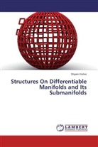 Shyam Kishor - Structures On Differentiable Manifolds and Its Submanifolds