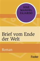 José Manuel Fajardo - Brief vom Ende der Welt