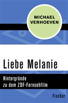Michael Verhoeven - Liebe Melanie