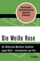 Mario Krebs, Michae Verhoeven, Michael Verhoeven - Die Weiße Rose