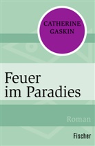 Catherine Gaskin - Feuer im Paradies