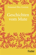 Emanuel Bin Gorion, Emanuel BinGorion, Emanue Bin-Gorion, Emanuel Bin-Gorion - Geschichten vom Mute