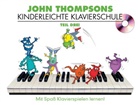 John Thompson, John Sylvanus Thompson, Bosworth Music, John Thompson - John Thompson's Easiest Piano Course 3. Bd.3