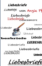 Angie Pfeiffer - Liebesbriefe