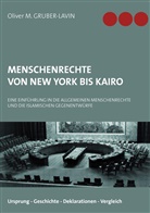 Oliver M Gruber-Lavin, Oliver M. Gruber-Lavin - Menschenrechte von New York bis Kairo