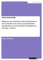 Doha Awohouedji - Influence du substrat sur les performances des juvéniles et le niveau de parasitisme des géniteurs d'Archachatina marginata en élevage contrôlé