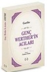 Johann Wolfgang von Goethe - Genc Wertherin Acilari