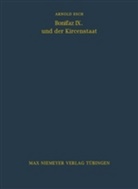 Arnold Esch - Bonifaz IX. und der Kirchenstaat
