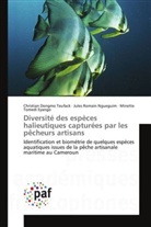 Christia Dongmo Teufack, Christian Dongmo Teufack, Jules Romai Ngueguim, Jules Romain Ngueguim, T, Minette Tomedi Eyango - Diversité des espèces halieutiques capturées par les pêcheurs artisans