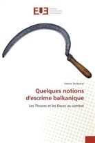 Fabrice De Backer, de Backer-F - Quelques notions d escrime