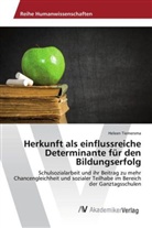 Heleen Tiemersma - Herkunft als einflussreiche Determinante für den Bildungserfolg