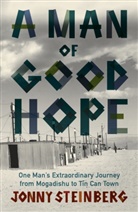 Jonny Steinberg - Man of Good Hope