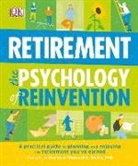 DK, Kenneth Schultz, Kenneth Shultz - Retirement the Psychology of Reinvention