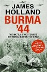 David Hepworth, James Holland - Burma ''44
