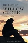 Jeff Turner - The Hero of Willow Creek