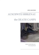 Heidi Karvonen - Auschwitz Birkenau