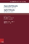 HARDY, Jörg Hardy, Ludge Jansen, Ludger Jansen, Oliver Scholz - Angewandte Philosophie. Eine internationale Zeitschrift / Applied Philosophy. An International Journal