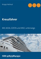 Kropp Helmut - Kreuzfahrer