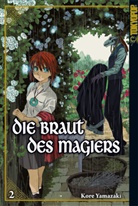 Kore Yamazaki - Die Braut des Magiers. Bd.2