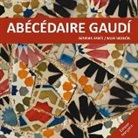 Mar Móron Velasco, Gemma París Romia - Abècédaire Gaudí