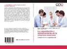 G, Ma. Carmen Gutiérrez D., Laura Piñón Howlet, Laura C Piñón Howlet, Laura C. Piñón Howlet, Alma Lili Sapién Aguilar... - La capacitación y adiestramiento en la empresa mexicana