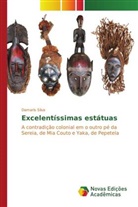 Damaris Silva, Silva Damaris - Excelentíssimas estátuas