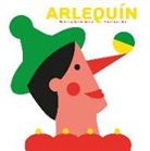 Federico García Lorca, Andre da Loba - Arlequín