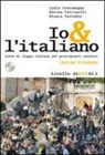 Lidia Costamagna, Marina Falcinelli, Bianca Servadio - Io e l'italiano. Corso di lingua italiana per principianti assoluti. Con CD Audio