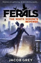 Jacob Grey - The White Widow's Revenge