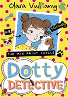 Clara Vulliamy, Vulliamy Clara - Dotty Detective and the Great Pawprint Puzzle